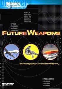 Discovery Channel Future Weapons