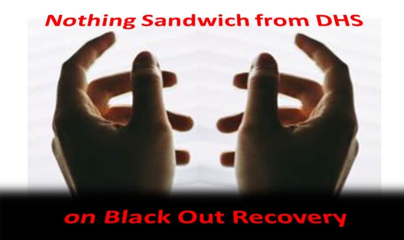 Nothing Sandwich from DHS on Black Out Recovery